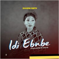 Sharon Smith - Idi Ebube