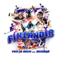 Pasi ja Anssi - Finlandia (feat. HesaÄijä)