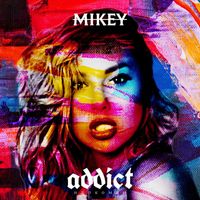 Mikey - Addict
