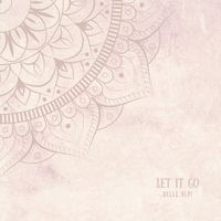 Delle Alpi - Let It Go