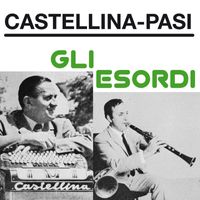 Castellina Pasi - Gli esordi