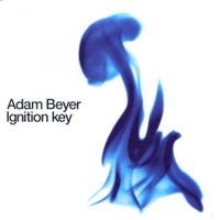 Adam Beyer - Ignition Key