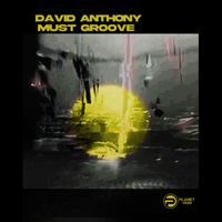 David Anthony - Must Groove