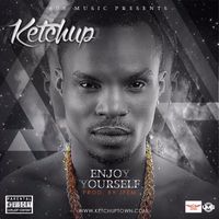 Ketchup - Enjoy Yourself