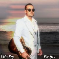 Eddie Ray - For You