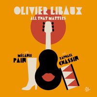 Olivier Libaux - ALL THAT MATTERS