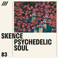Skence - Psychedelic Soul