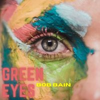 Bob Bain - Green Eyes - Bob Bain