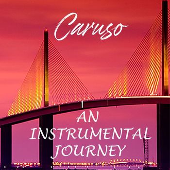 Caruso - Caruso - An Instrumental Journey