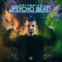 Spitnoise - Psycho Beat (Extended Mix)