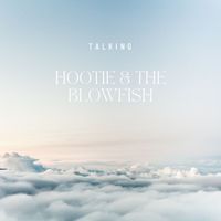 Hootie & The Blowfish - Talking