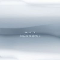 Melany Thompson - Serenity