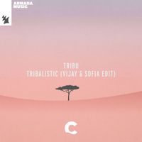 Tribu - Tribalistic (Vijay & Sofia Edit)