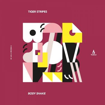 Tiger Stripes - Body Shake