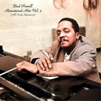Bud Powell - Remastered Hits Vol. 3 (All Tracks Remastered)