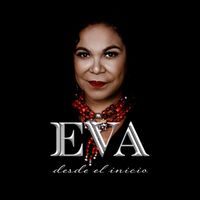 Eva Ayllón - Desde El Inicio