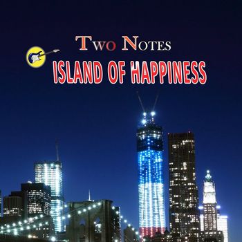 Two Notes - Island of Happines