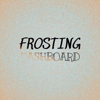 Various Artists - Frosting Dashboard