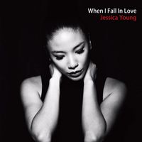 Jessica Young - When I Fall in Love