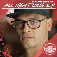 Ralph Session - All Night Long E.P.