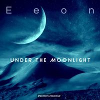 Eeon - Under The Moonlight