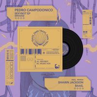 Pedro Campodonico - SexyBot EP