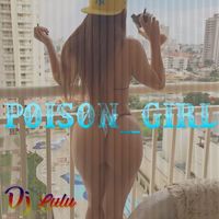 DJ LULU - Poison Girl