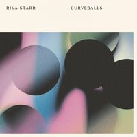 Riva Starr - Curveballs (Radio Edits)