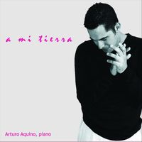 Arturo Aquino - A Mi Tierra