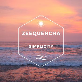 Zeequencha - Simplicity
