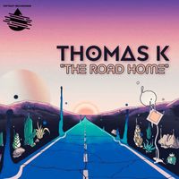 Thomas K - The Road Home