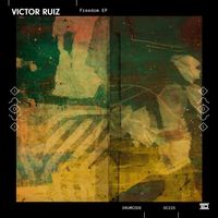 Victor Ruiz - Freedom