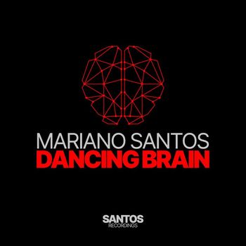 Mariano Santos - Dancing Brain