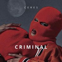 Ceres - Criminal
