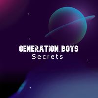 Generation Boys - Secrets