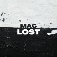 MAC - Lost (Explicit)