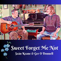 Seán Keane - Sweet Forget Me Not