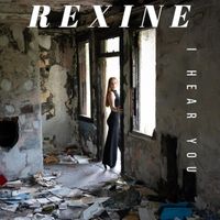 Rexine - I Hear You