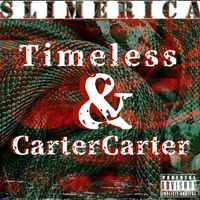Timeless - SLIMERICA (Explicit)
