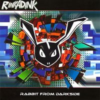 Rinkadink - Rabbit From Darkside