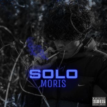 Moris - SOLO (Explicit)