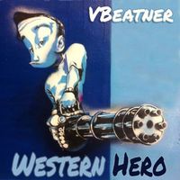 VBeatner - Western Hero