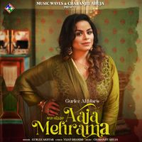 Gurlej Akhtar - Aaja Mehrama