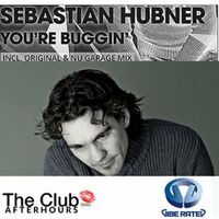Sebastian Hubner - You're Buggin'