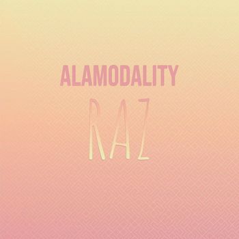 Various Artists - Alamodality Raz