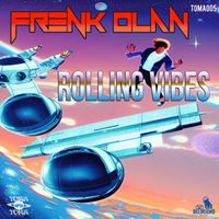 Frenk Olan - Rolling Vibes