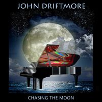 John Driftmore - Chasing the Moon