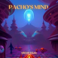 Oscar Salas - Pacho's Mind