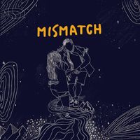 Mismatch - Mismatch