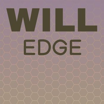 Various Artists - Will Edge
